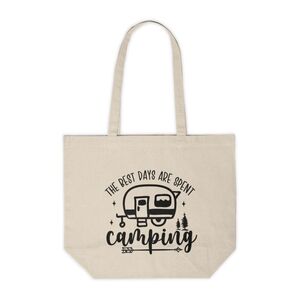 The Best Days Are Spent Camping Custom Canvas Tote Bag